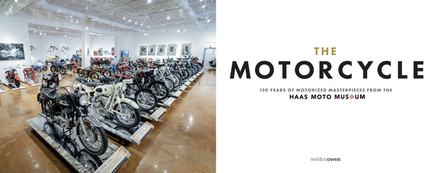 The Motorcycle: The Definitive Collection of the Haas Moto Museum